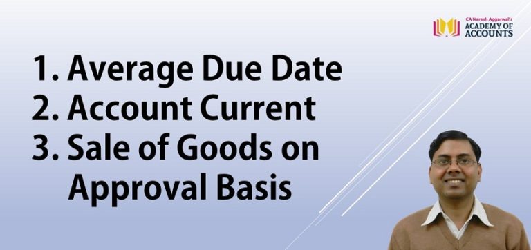 average-due-date-account-current-sale-of-goods-on-approval-basis